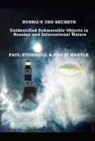 Russia's USO Secrets: Unidentified Submersible Objects in Russian and International Waters B08GFZKY1W Book Cover