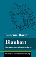 Blaubart: Der verschwundene van Dyck (Band 91, Klassiker in neuer Rechtschreibung) 3847849611 Book Cover
