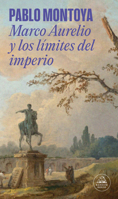 Marco Aurelio Y Los Límites del Imperio / Marcus Aurelius and the Limits of the Empire 8439744145 Book Cover