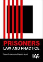 Prisoners Law and Practice 1903307716 Book Cover