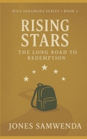 RISING STARS: The Long Road to Redemption (The Wila Sakamana Series) B0F3DJF2BW Book Cover