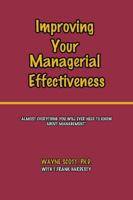 Improving Your Managerial Effectiveness 1496902068 Book Cover