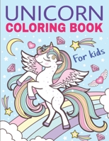 Unicorn Coloring Book for Kids: Color Magical Unicorns for Kids B0BFHW79S3 Book Cover