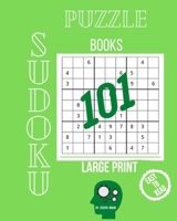 Sudoku Large Print 101 Puzzles Easy to Hard: One Puzzle Per Page with Room to Work with Sudoku Puzzle Books for Adults (easy). B088B36NSL Book Cover