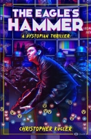 The Eagle's Hammer 1734986964 Book Cover
