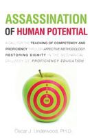 Assassination Of Human Potential 1607910276 Book Cover
