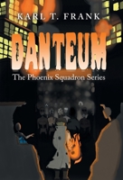 Danteum: The Phoenix Squadron Series B0F1Z2DS26 Book Cover