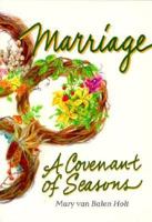 Marriage: A Covenant of Seasons 0892435372 Book Cover