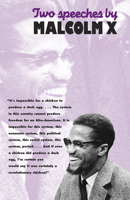 Two Speeches by Malcolm X 0873485912 Book Cover