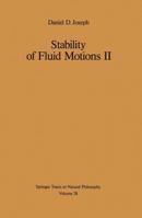 Stability of Fluid Motions II 3642809960 Book Cover