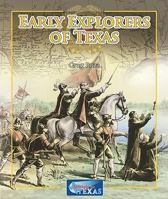 Early Explorers of Texas 1615324895 Book Cover