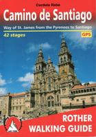 Camino de Santiago - Way of St James from the Pyrenees to Santiago. Rother Walking Guide, 2013 edition 3763348352 Book Cover