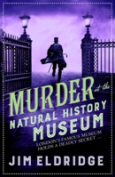 Murder at the Natural History Museum 0749025085 Book Cover
