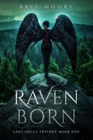 Raven Born : Lost Souls Series Book One 0960008756 Book Cover