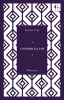 Key Ideas in Commercial Law 1509944222 Book Cover