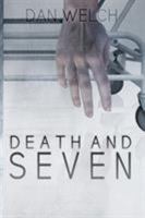 Death and Seven 0999020587 Book Cover