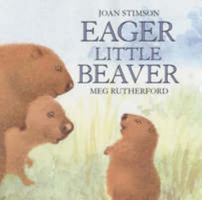 Eager Little Beaver 0764119559 Book Cover