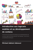 Introduction aux logiciels mobiles et au développement de contenu (French Edition) 6208085012 Book Cover