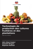 Technologie de production des cultures fruitières et des plantations (French Edition) 6209885942 Book Cover