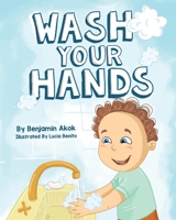 Wash Your Hands 0645040614 Book Cover