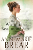 The Woman from Beaumont Farm 0645033901 Book Cover