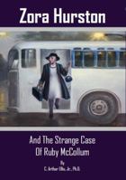 Zora Hurston And The Strange Case Of Ruby McCollum 0982094000 Book Cover