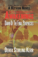 Awakenings: The 3rd Augured Climacteric: Volume 1 - Book 3 1095952560 Book Cover