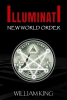 Illuminati: New World Order B08YJ4CR9T Book Cover