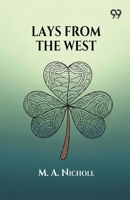 Lays From The West 9376800591 Book Cover