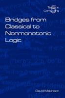 Bridges from Classical to Nonmonotonic Logic 1904987001 Book Cover
