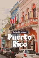 Travel Planner Puerto Rico: Travel Organizer and Vacation Planner for 28 Trips - Checklists, Trip Itinerary, Notes and More - Convenient, Travel Sized Notebook 1687528241 Book Cover