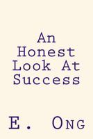 An Honest Look At Success 1490389989 Book Cover