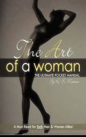 The Art of A Woman 1449084311 Book Cover