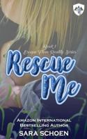 Rescue Me 1544687249 Book Cover