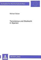 Terrorismus Und Strafrecht in Spanien 3631460961 Book Cover