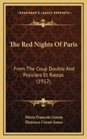 The Red Nights Of Paris: From The Coup Double And Policiers Et Rastas B007KOAHF2 Book Cover