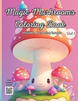 Magic Mushrooms Coloring Book: Relaxation with 40 coloring images B0C7JJ4JGY Book Cover