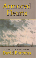 Armored Hearts: Selected & New Poems 1556590725 Book Cover