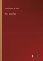 Nos ancêtres 3385010748 Book Cover