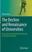 The Decline and Renaissance of Universities: Moving from the Big Brother University to the Slow University 3030203840 Book Cover