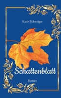 Schattenblatt (German Edition) 3758317495 Book Cover