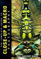 The Complete Guide to Close Up & Macro Photography 0715312766 Book Cover