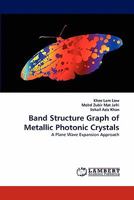Band Structure Graph of Metallic Photonic Crystals 3844334807 Book Cover