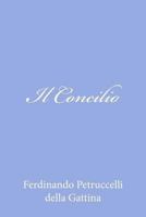 Il Concilio 1479370975 Book Cover