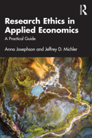 Research Ethics in Applied Economics: A Practical Guide 0367457415 Book Cover