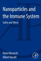 Nanoparticles and the Immune System 0124080855 Book Cover