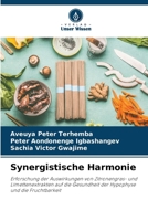 Synergistische Harmonie: Erforschung der Auswirkungen von Zitronengras- und Limettenextrakten auf die Gesundheit der Hypophyse und die Fruchtbarkeit (German Edition) 6208696666 Book Cover