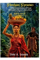 ?’ènìyàn ?’?ranko: The Contestation of Trust Between a Hunter and a Deer: in Ààl?´ oo! 4 (Àl?´: Vestiges Of The Cherished Yorùbá Folktale Art) B0H2YS2238 Book Cover