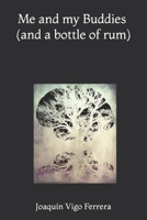 Me and my Buddies 1720258481 Book Cover