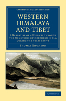 Western Himalaya and Tibet 1500562122 Book Cover